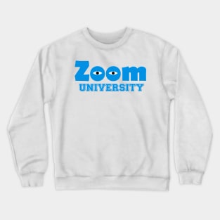 Zoom University Zoomers Home Education Monsters Crewneck Sweatshirt